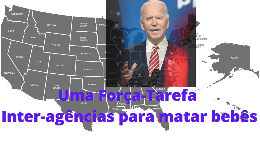 No momento, você está visualizando Biden, fanatismo pró aborto na contra-mão da Nação