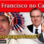 PAPA FRANCISCO no CANADÁ: neo-PAGANISMO com roupagem CATÓLICA? Mártires da EVANGELIZAÇÃO esquecidos