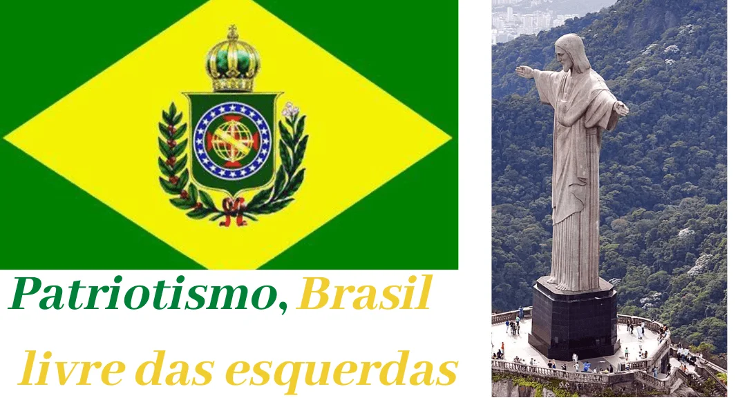 No momento, você está visualizando Sete de Setembro, patriotismo, falência das esquerdas