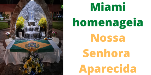 Também Miami comemora Nossa Senhora Aparecida