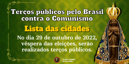 Dia 29 – Terços Públicos contra o comunismo – Participe e organize