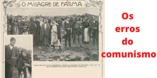 Fátima: Nossa Senhora convidou à penitência e denunciou os erros do comunismo