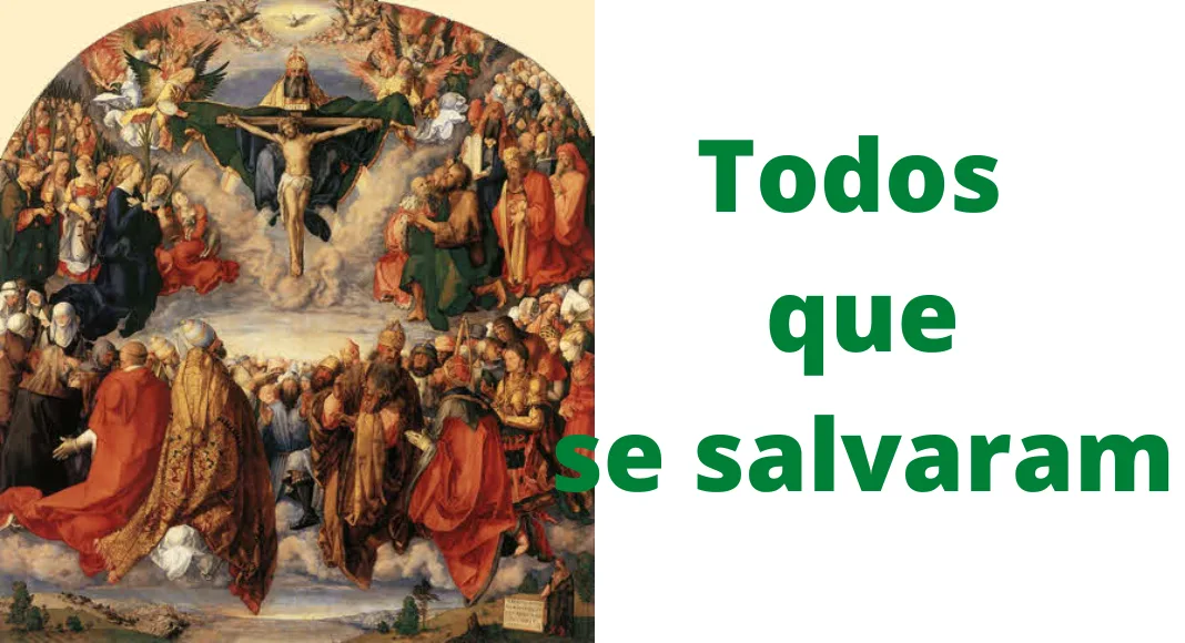 No momento, você está visualizando Festa de Todos os Santos, aqueles que estão no Céu