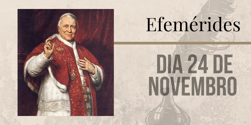No momento, você está visualizando Efemérides – 24/11