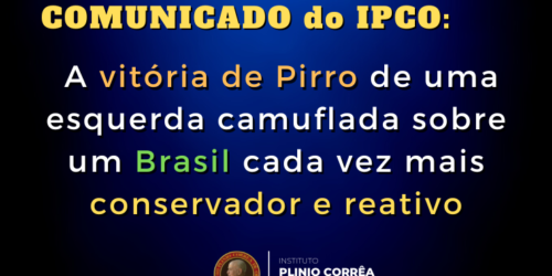 COMUNICADO: A vitória de Pirro de uma esquerda camuflada sobre um Brasil cada vez mais conservador e reativo