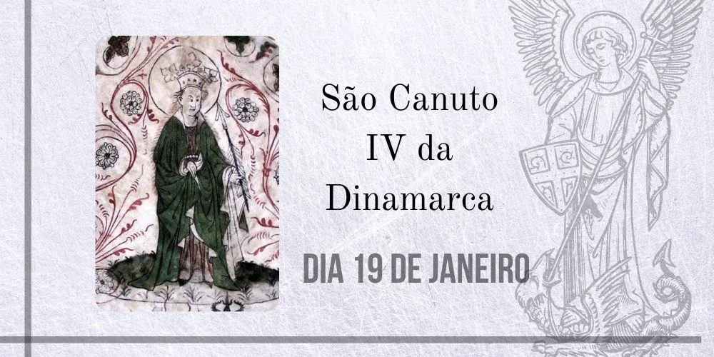 No momento, você está visualizando 19/01 – São Canuto IV da Dinamarca, Rei e Mártir