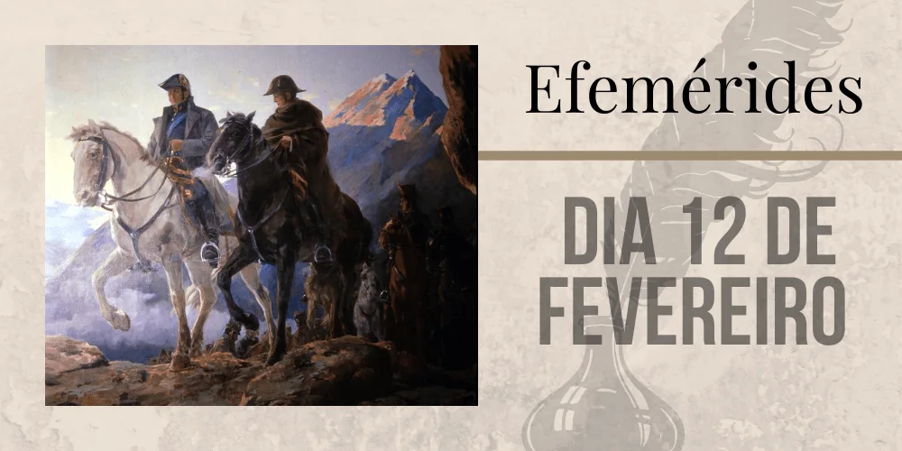 No momento, você está visualizando Efemérides – 12/02