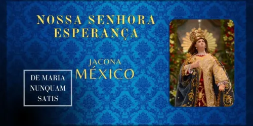 Nossa Senhora da Raiz – Virgem da Esperança
