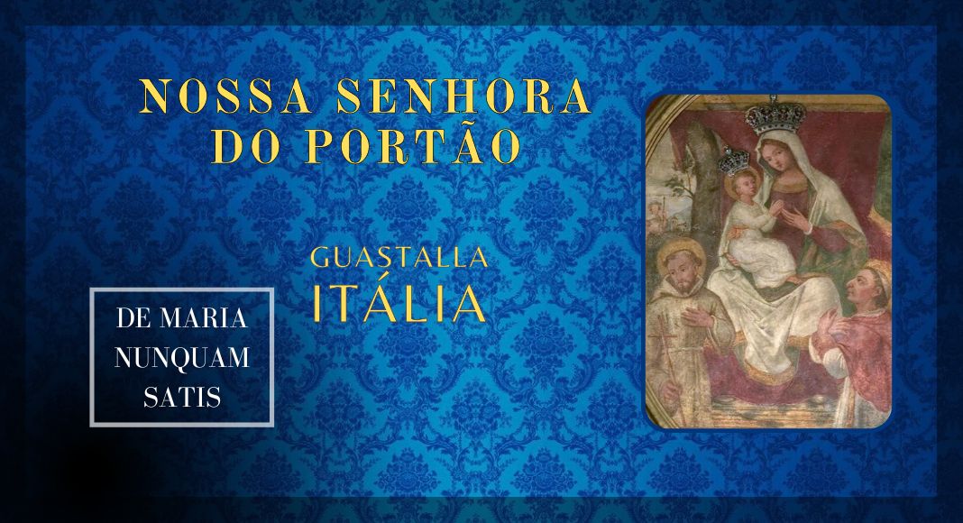 No momento, você está visualizando Nossa Senhora do Portão