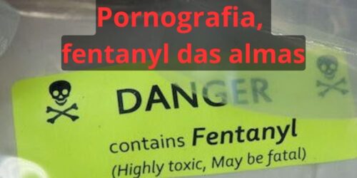 Breves: a pornografia é uma pandemia espiritual, corrói a sociedade