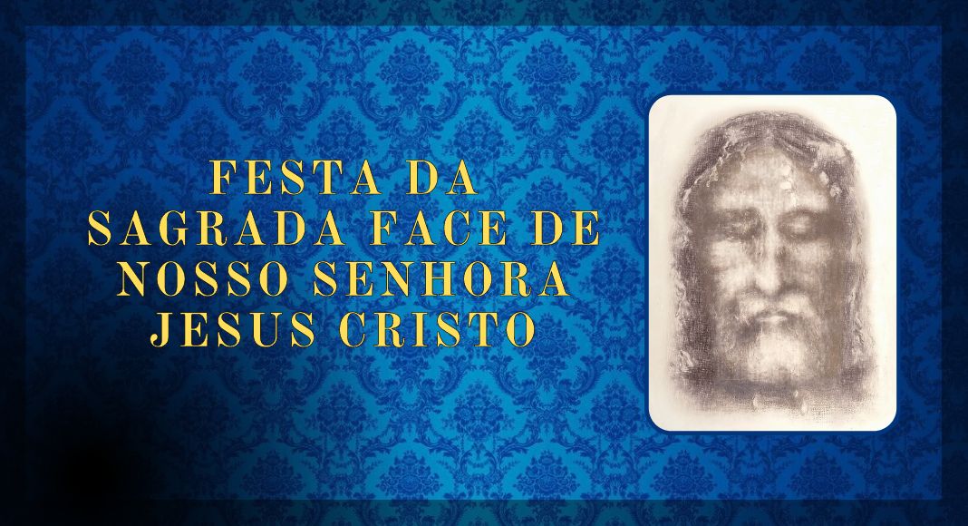 No momento, você está visualizando Sagrada Face de Nosso Senhor Jesus Cristo