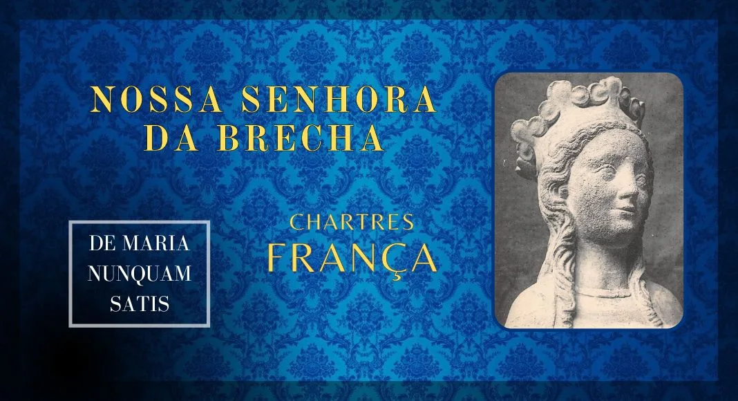 No momento, você está visualizando Nossa Senhora da Brecha