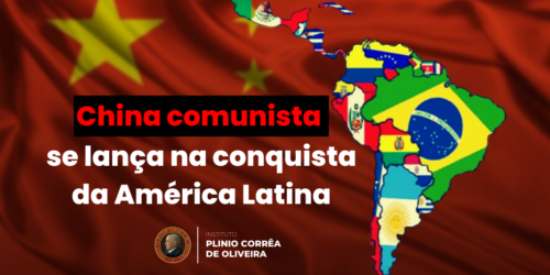 A China comunista se lança na conquista da América Latina