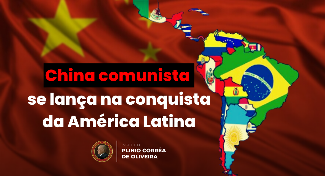 No momento, você está visualizando A China comunista se lança na conquista da América Latina