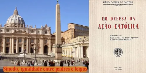 Sínodo dos Bispos, igualdade na Igreja e o livro Em Defesa da Ação Católica