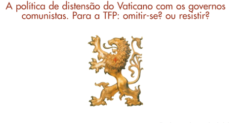 Há meio século: Resistência à aproximação Vaticano e regimes comunistas