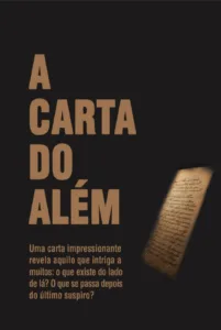 A Carta do Além – O Testemunho de uma Alma Condenada
