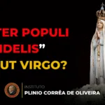 Quis ut Virgo? – Quem como a Virgem?