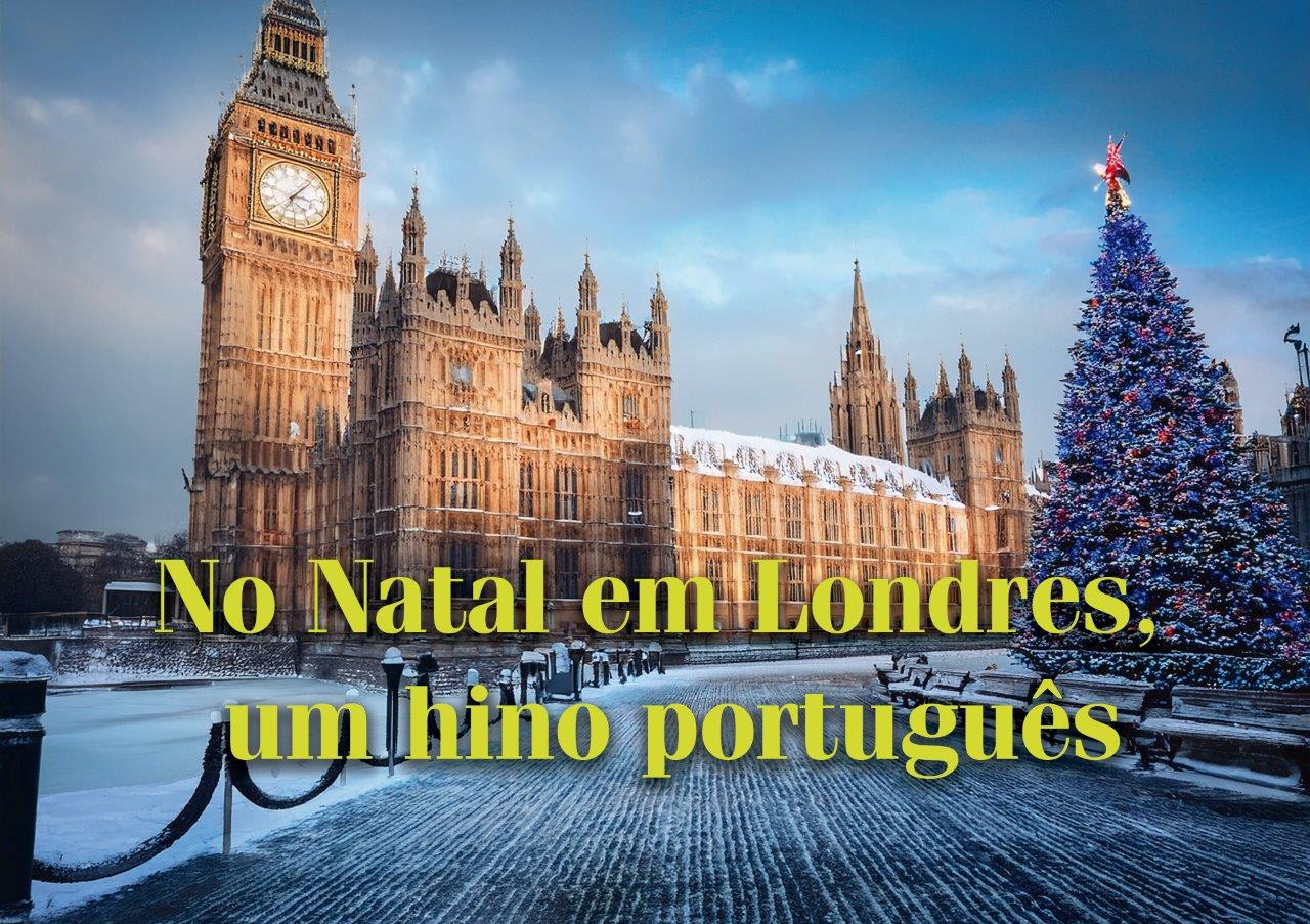 No momento, você está visualizando No Natal em Londres, um hino português