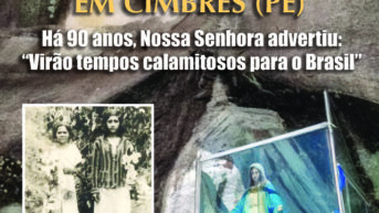 Em Cimbres, Pernambuco, em 1936, a Santíssima Virgem alertou que o comunismo flagelaria o Brasil