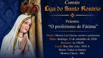 Liga do Santo Rosário promove palestra sobre o profetismo de Fátima em Montes Claros